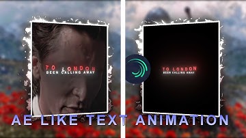 Ae Like Text Animation In Alight Motion (+Preset)