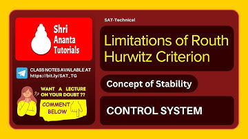 Limitations of Routh Hurwitz Criterion I Control System I Shri Ananta Tutorials - Technical