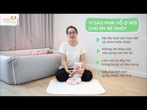 HƯỚNG DẪN VỖ Ợ HƠI CHO TRẺ SƠ SINH - Happy Parenting with Tu-Anh Nguyen