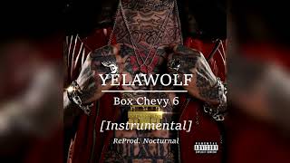 Yelawolf - Box Chevy 6 (INSTRUMENTAL) [ReProd. Nocturnal]