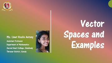 Vector Spaces and Examples