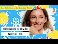 Retrouver notre lumire avec sylvie liger