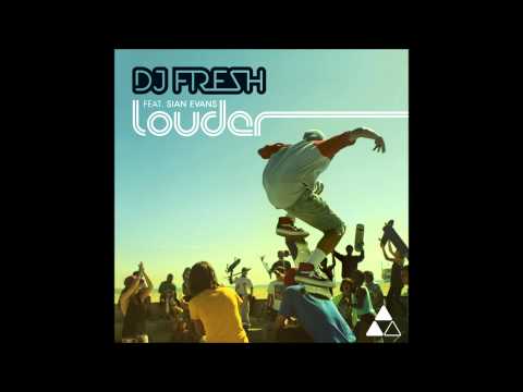 DJ Fresh ft. Sian Evans 'Louder' (Drumsound & Bassline Smith remix) (Out 3rd July)