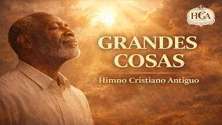Grandes Cosas Cristo Ha Hecho Para Mí - Himno Cristiano Antiguo | Trío con Requinto