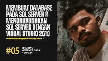 Part 5 Membuat & menghubungkan database pada SQL server dengan Microsoft Visual Studio 2010