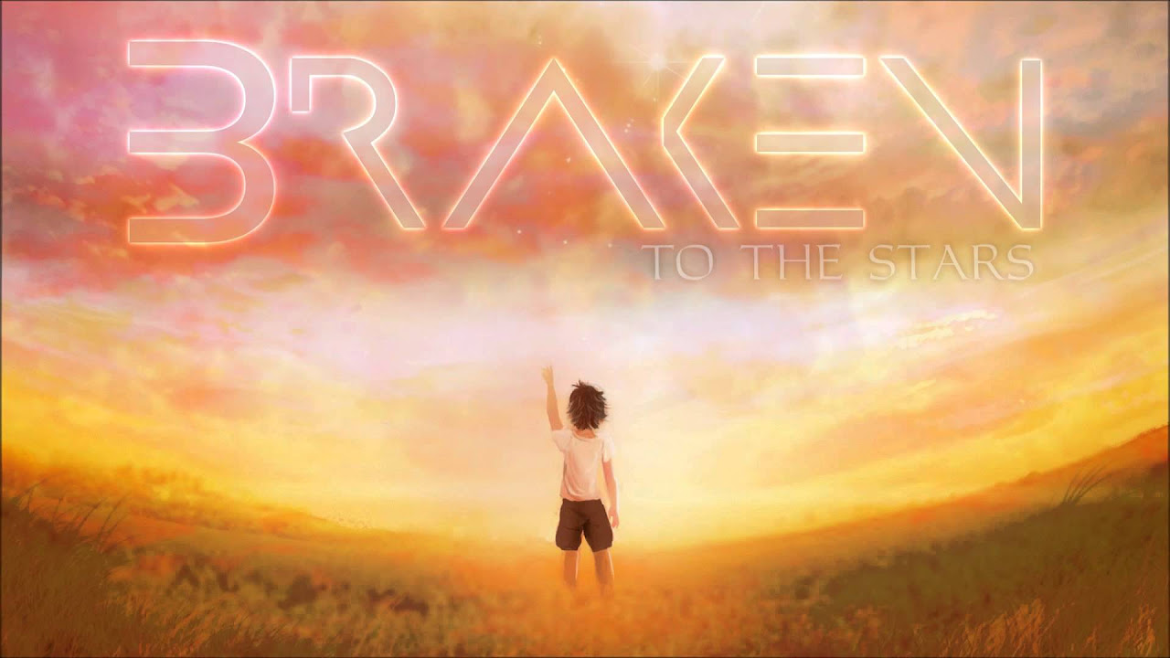 Braken   To The Stars