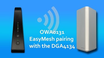 Technicolor OWA0131 pairing the DGA4134 EasyMesh Wi-Fi 6 gateway