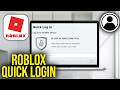 How To Quick Login On Roblox