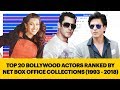 Top 20 Bollywood Actors Ranked By Total Box Office Collection (1993 - 2018)