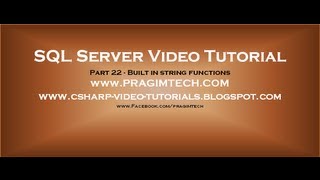 Built in string functions in sql server 2008 Part 22