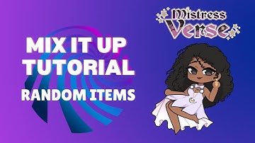 Mix It Up Tutorial - How to Make Random Items Appear On Screen