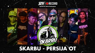 SKARBU - Persija OT ( Live Music At Atribut Jakarta )