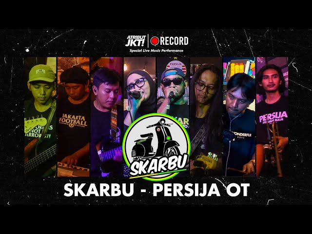 SKARBU - Persija OT ( Live Music At Atribut Jakarta ) class=