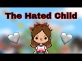 The Hated Child||Sad Story||Wild Toca Girl||💕