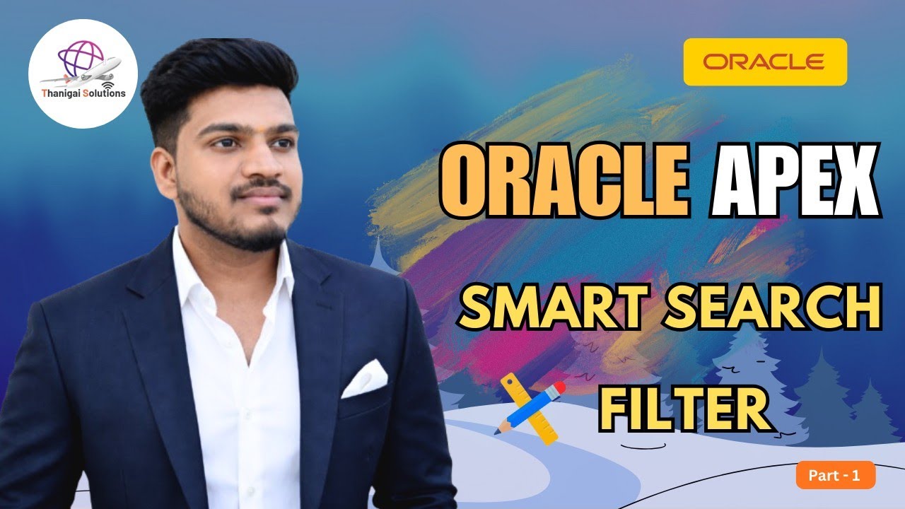✨ How to Create a Smart Search Filter in Oracle APEX | Part 1 | 