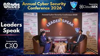 Leaders Speak | Cybersec, AI, & Resilience in Discussion with Laxmi Narayan | BSides Bangalore 2026