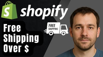 How to Add Free Shipping Over a Certain Amount on Your Shopify Store (2025 Step-by-Step Tutorial)