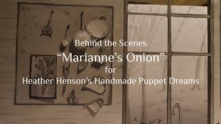 Behind the Scenes of Marianne&#39;s Onion - Set Supervisor
