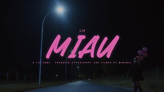 Miniatura del video "L I V - Miaü Prod. Saitoape"