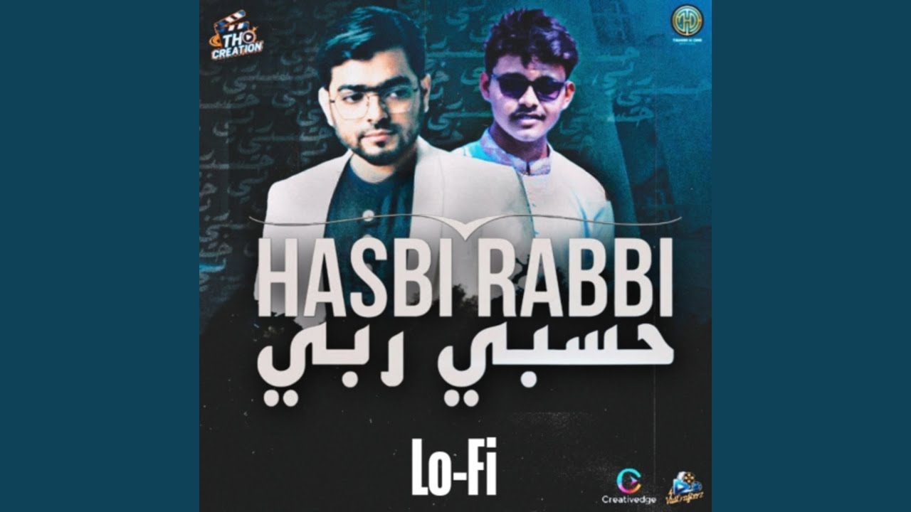Hasbi Rabbi Rumi Hasbi Rabbi (Lo-Fi) - Tamim H Omi, Saam Sadi & Abu Rayhan: Song Lyrics ...
