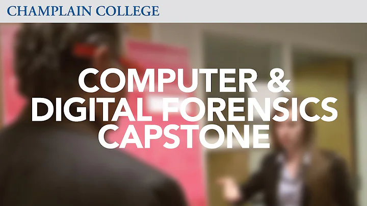 Computer & Digital Forensics Capstone | Champlain College