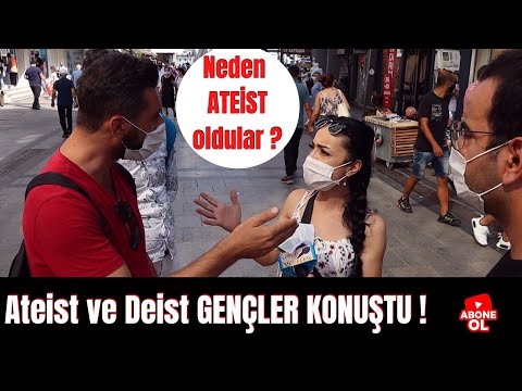 Gençler ATEİST ve DEİST Oluyor NEDEN diye SORDUK ? Görüşler...