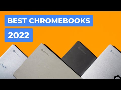 Top 12 BEST Chromebooks You Can Buy Right Now In 2022