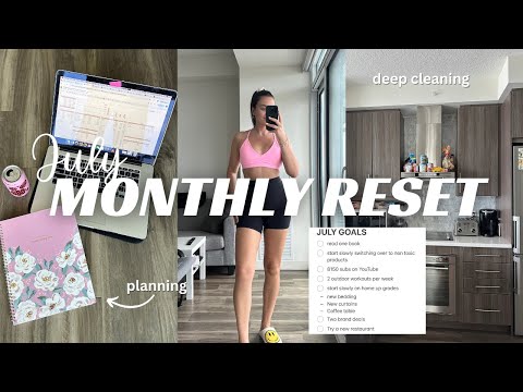 JULY MONTHLY RESET