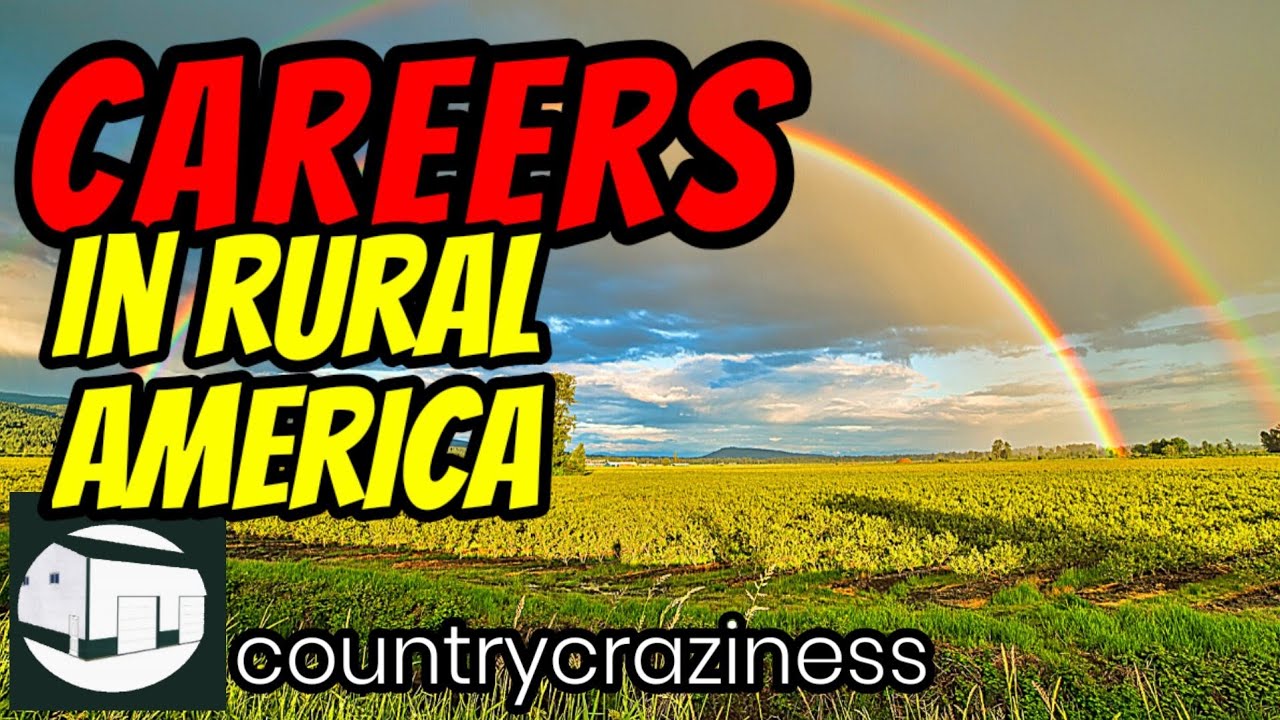 Careers in rural areas. Important things you need to consider. YouTube