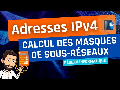 Adresse IP : débuter avec le calcul des masques de sous-réseaux