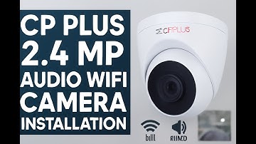 CP Plus 2.4 MP Audio WiFi Camera: Step-by-Step Installation & Footage Demo🎥 #CPPlus #AudioWifiCamera