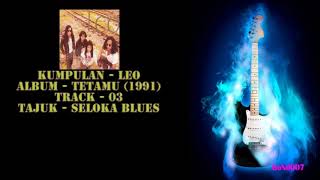 Leo - Tetamu - 03 - Seloka Blues