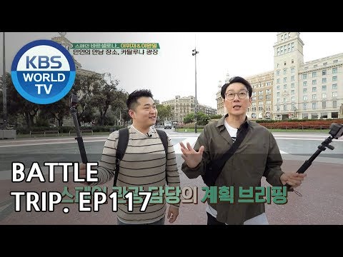 Battle Trip | 배틀트립 –Ep.117 Lee Wonil X Lee Hwijae’s trip to Barcelona!! [ENG/THA/2018.12.02]