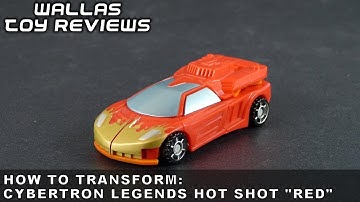 How to transform LEGENDS HOT SHOT "RED" from Transformers Cybertron | Wallas Toy Reviews