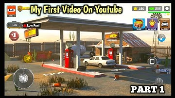 My First Video On Youtube | Gas Station Junkyard Simulator | The FZ Play | Gameplay Part 1