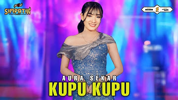 KUPU KUPU - AURA SEKAR - SIMPATIK MUSIC
