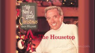 Watch Andy Williams Up On The Housetop video