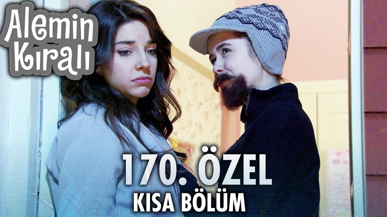 Alemin Kralı Özel Kısa Bölümler | 170