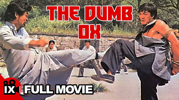 The Dumb Ox (1974) | FULL MARTIAL ARTS MOVIE | Kang Chin - Nancy Yen - Ming Chin - DayDayNews