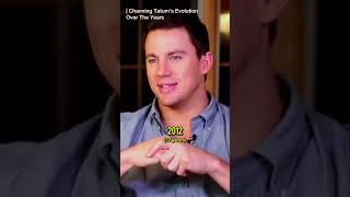 Channing Tatum’s Evolution Over The Years