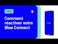 Comment ractiver votre blue connect 