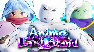 Getting the NEW Anime Last Stand Update Units!