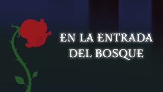 En la Entrada del Bosque