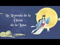 LA LEYENDA DE LA DIOSA DE LA LUNA / ASOCIACIÓN PERUANO CHINA