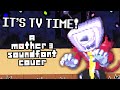 It S TV Time A MOTHER 3 Soundfont Cover