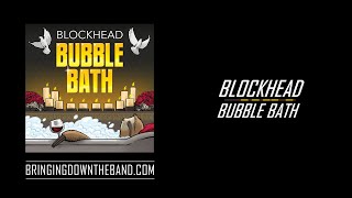 Watch Blockhead Bubble Bath video