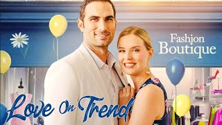 Love on Trend 2021 Film | Jocelyn Panton, Giles Panton, Amanda Wong, Vincent Dangerfield | Review