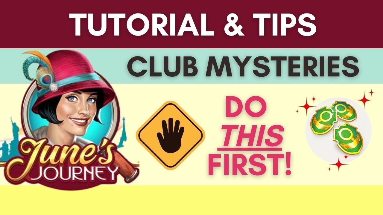 June’s Journey Club Mysteries | Tip - How to start with 500+ Badges 😎 ...