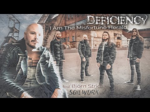 DEFICIENCY -  I Am The Misfortune Herald (ft. Björn "Speed" Strid - SOILWORK) [OFFICIAL VIDEO]