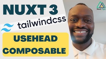 Nuxt 3 Tailwind Tutorial - UseHead Composable - Part 10